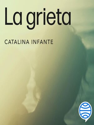 cover image of La grieta
